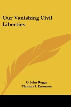 portada our vanishing civil liberties (in English)