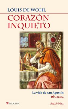 portada Corazón Inquieto: La Vida de san Agustín (in Spanish)