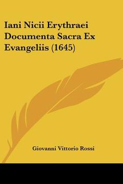 portada Iani Nicii Erythraei Documenta Sacra Ex Evangeliis (1645) (en Latin)