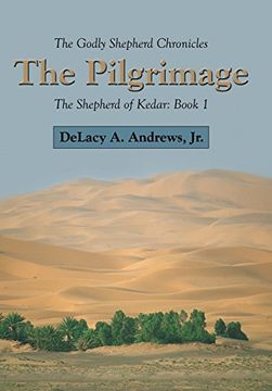 portada The Godly Shepherd Chronicles: The Shepherd of Kedar: Book 1 (en Inglés)
