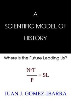 portada a scientific model of history: where is the future leading us