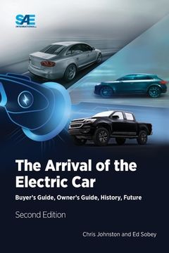 portada The Arrival of the Electric Car: Buyer's Guide, Owner's Guide, History, Future