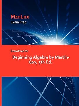 portada exam prep for beginning algebra by martin-gay, 5th ed. (en Inglés)