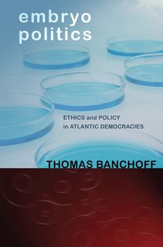 portada embryo politics: ethics and policy in atlantic democracies (en Inglés)