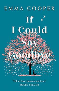 portada If i Could say Goodbye: An Unforgettable Story of Love and the Power of Family (in English)