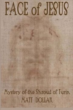 portada Face of Jesus: Mystery of the Shroud of Turin