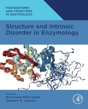 portada Structure and Intrinsic Disorder in Enzymology (Foundations and Frontiers in Enzymology)