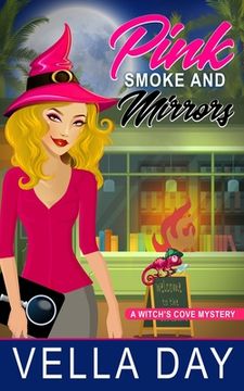 portada Pink Smoke and Mirrors: A Paranormal Cozy Mystery (en Inglés)