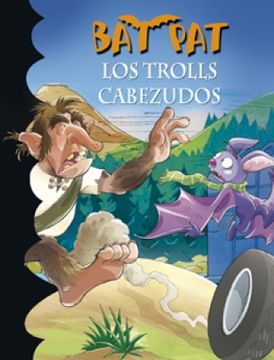 portada Los trolls cabezones (Bat Pat 9) (in Spanish)