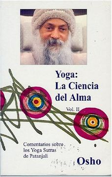 portada Yoga, la Ciencia del Alma Volumen 2: Comentarios Sobre los Yoga Sutra de Patanjali (in Spanish)