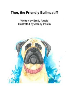 portada Thor, the Friendly Bullmastiff