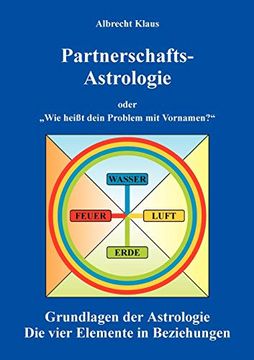portada Partnerschaftsastrologie: Oder "Wie Heißt Dein Problem mit Vornamen" Grundlagen der Astrologie (en Alemán)