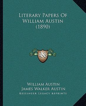 portada literary papers of william austin (1890) (in English)