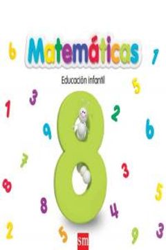 portada Matemáticas 8. Educación Infantil (in Spanish)