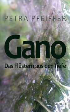 portada Gano: Das Flüstern aus der Tiefe (in German)