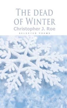 portada The Dead of Winter: A collection of Winter poems (in English)