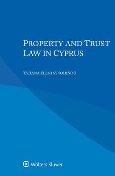 portada Property and Trust Law in Cyprus (en Inglés)