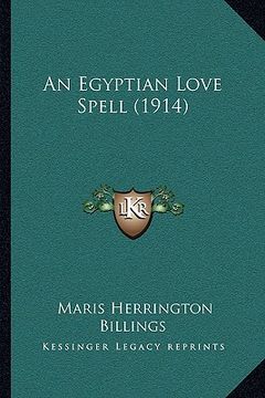 portada an egyptian love spell (1914) (en Inglés)