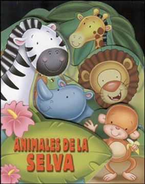 portada Troquelados - Animales De La Selva