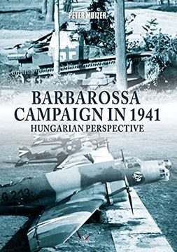 portada Barbarossa Campaign in 1941: Hungarian Perspective (in English)