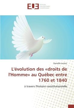 portada L'évolution des «droits de l'Homme» au Québec entre 1760 et 1840 (OMN.UNIV.EUROP.)
