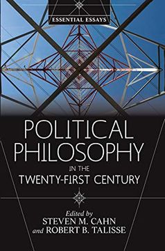 portada Political Philosophy in the Twenty-First Century: Essential Essays (en Inglés)