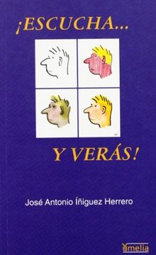 portada Escucha-- Y Veras! (spanish Edition)