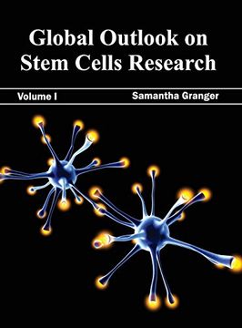 portada Global Outlook on Stem Cells Research: Volume i (in English)