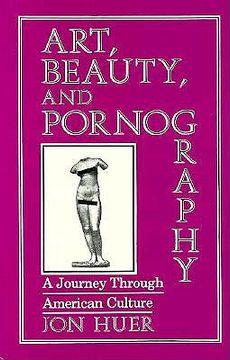 portada art, beauty, and pornography: a journey through american culture (in English)