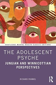portada The Adolescent Psyche (Routledge Mental Health Classic Editions) (en Inglés)