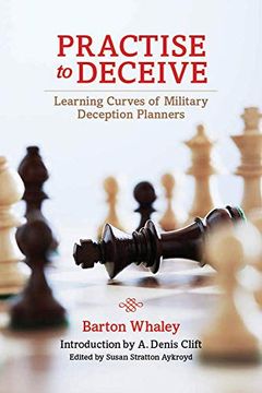 portada Practise to Deceive: Learning Curves of Military Deception Planners (in English)
