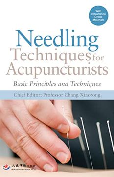 portada Needling Techniques for Acupuncturists: Basic Principles and Techniques (in English)
