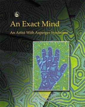 portada An Exact Mind: An Artist with Asperger Syndrome (in English)