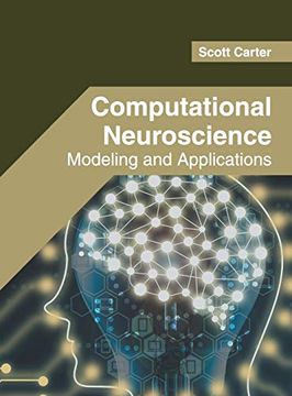 portada Computational Neuroscience: Modeling and Applications (en Inglés)