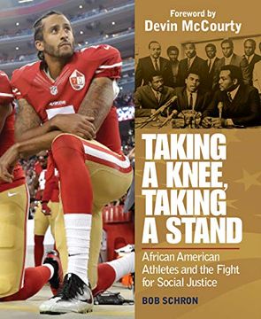 portada Taking a Knee, Taking a Stand: African American Athletes and the Fight for Social Justice 
