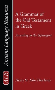 portada A Grammar of the old Testament in Greek, Volume 1: According to the Septuagint: Introduction, Orthography, and Accidence (en Inglés)