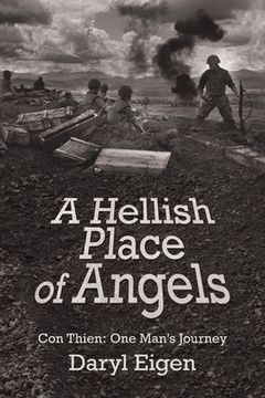 portada A Hellish Place of Angels: Con Thien: One Man's Journey (en Inglés)