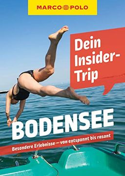 portada Marco Polo Dein Insider-Trip Bodensee: Besondere Erlebnisse - von Entspannt bis Rasant (Marco Polo Insider-Trips) (en Alemán)