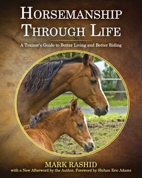 portada Horsemanship Through Life: A Trainer's Guide to Better Living and Better Riding (en Inglés)