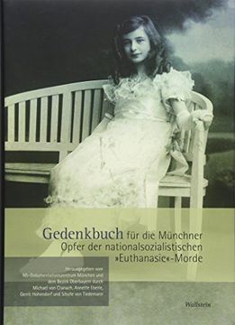 portada Gedenkbuch für die Münchner Opfer der Nationalsozialistischen »Euthanasie«-Morde