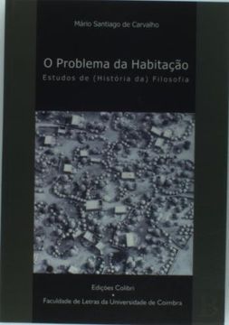 portada PROBLEMA DA HABITAÇAO ESTUDOS DE FILOSOFIA (en Portugués)