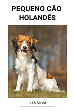 portada Pequeno cão Holandês (in Portuguese)