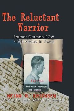 portada Reluctant Warrior: Former German POW Finds Peace in Texas (en Inglés)