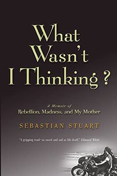 portada What Wasn'T i Thinking? (in English)