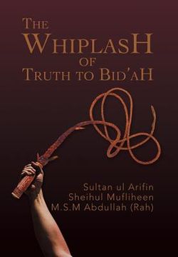 portada The Whiplash of Truth to Bid'ah (in English)