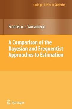 portada a comparison of the bayesian and frequentist approaches to estimation