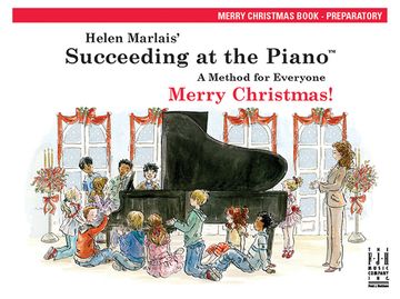 portada Succeeding at the Piano, Merry Christmas Book - Preparatory (2nd Edition) (in English)
