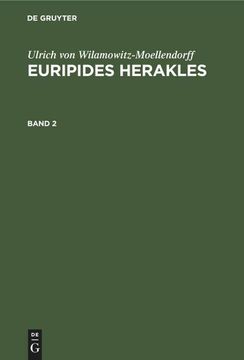 portada Ulrich von Wilamowitz-Moellendorff: Euripides Herakles. Band 2 (en Alemán)