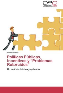 portada Politicas Publicas, Incentivos y "Problemas Retorcidos"