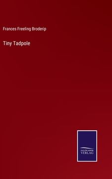 portada Tiny Tadpole (in English)